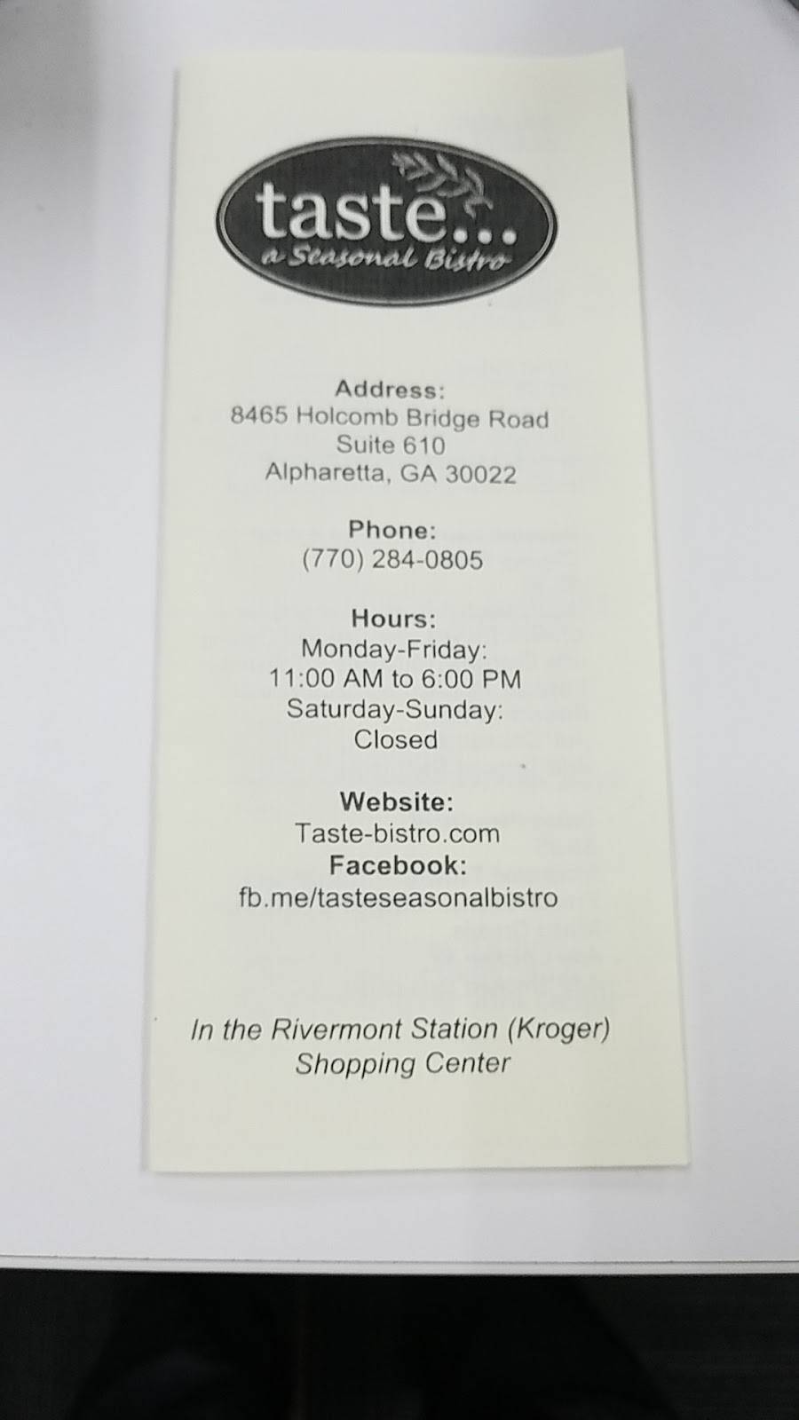 Taste... a seasonal Bistro | restaurant | 8465 Holcomb Bridge Rd suite 610, Johns Creek, GA 30022, USA | 7702840805 OR +1 770-284-0805