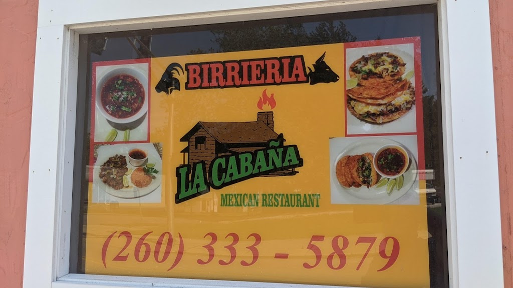 Birrieria La Cabaña Mexican Restaurant | restaurant | 2534 New Haven Ave, Fort Wayne, IN 46803, USA | 2603335879 OR +1 260-333-5879