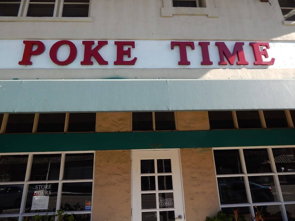 Poke Time | restaurant | 484 Lighthouse Ave #100, Monterey, CA 93940, USA | 8316551823 OR +1 831-655-1823