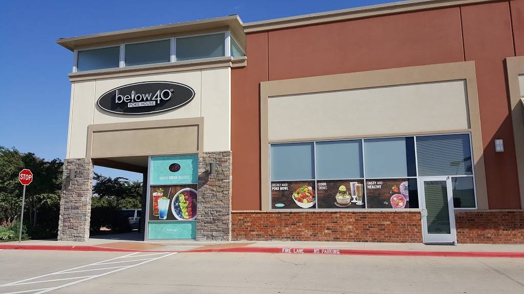 Below 40 Poke House | restaurant | 1921 Preston Rd #2000, Plano, TX 75093, USA | 9729300381 OR +1 972-930-0381
