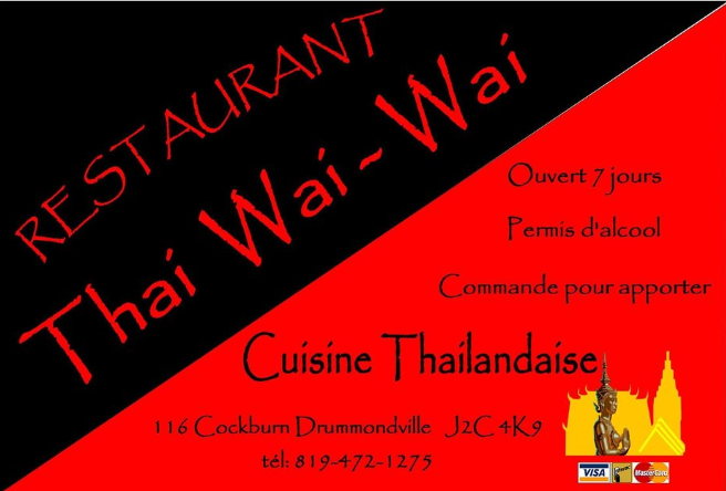 Restaurant Thai Wai Wai | restaurant | 116 Rue Cockburn, Drummondville, QC J2C 4K9, Canada | 8194721275 OR +1 819-472-1275