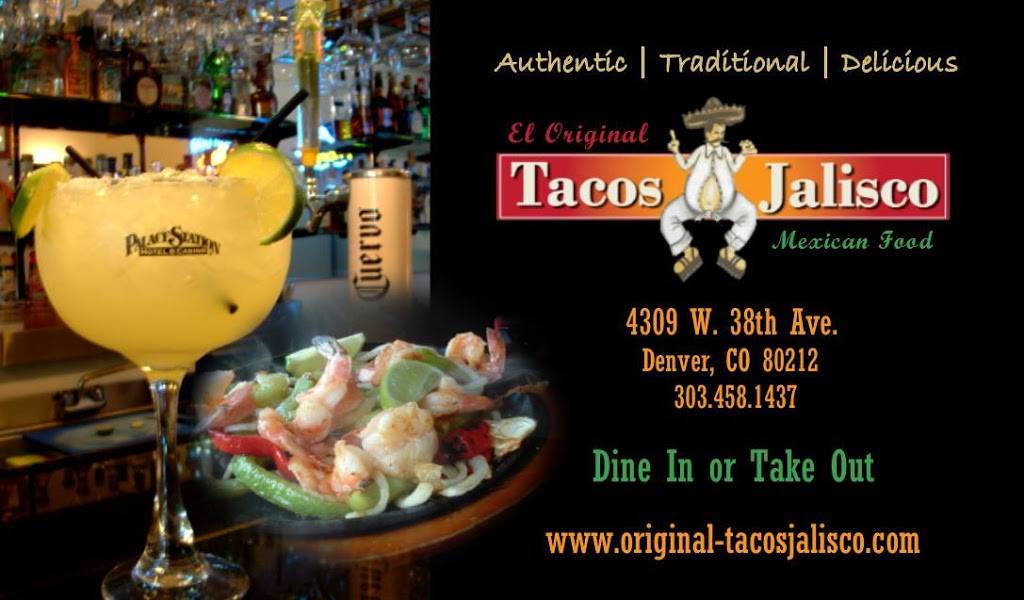 Tacos Jalisco | restaurant | 4309 W 38th Ave, Denver, CO 80212, USA | 3034581437 OR +1 303-458-1437