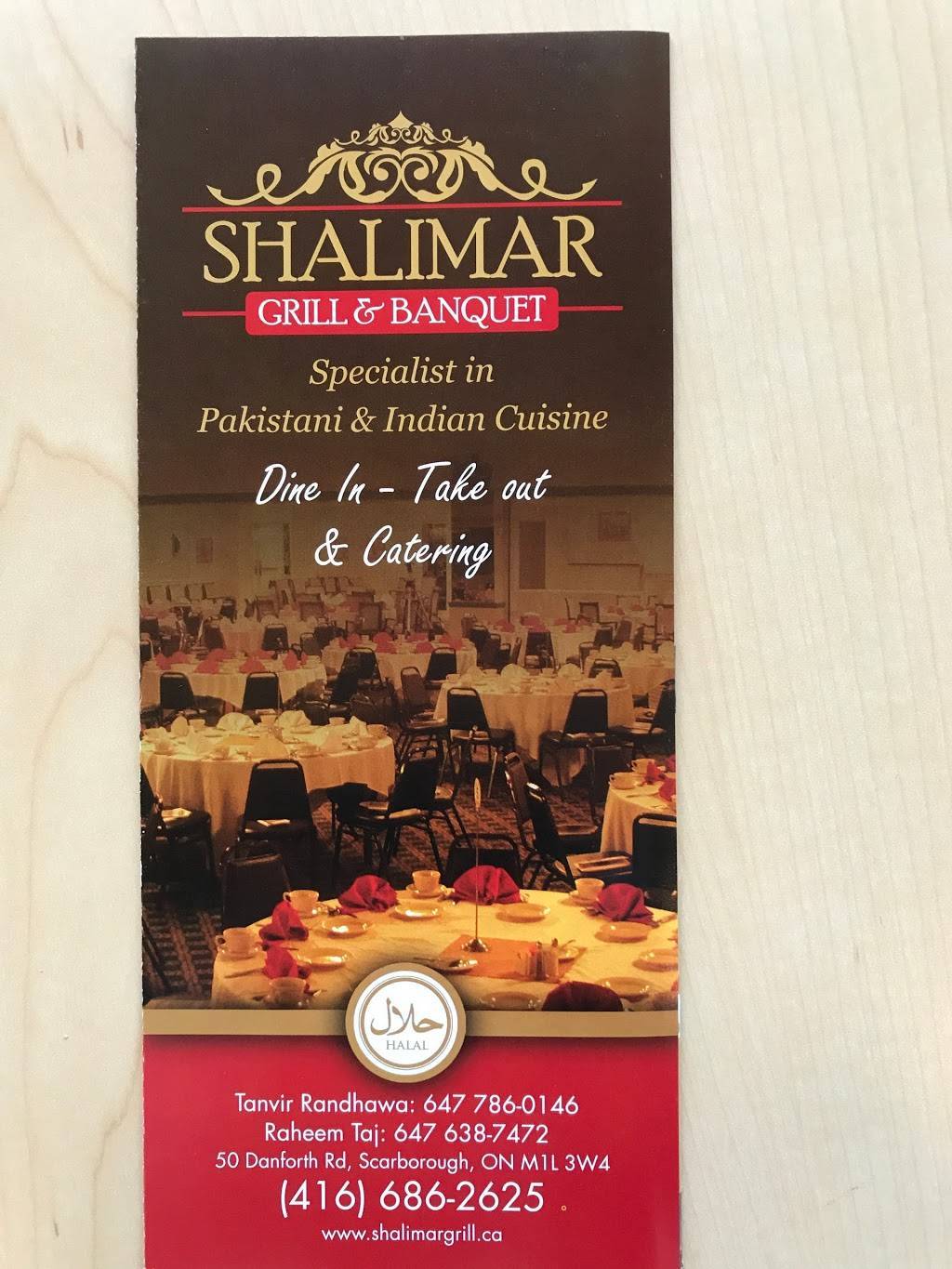 Shalimar Grill and Banquet | meal takeaway | 50 Danforth Rd, Scarborough, ON M1L 3W4, Canada | 4166862625 OR +1 416-686-2625
