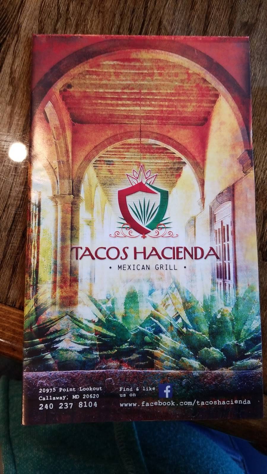 Tacos Hacienda Mexican Grill | restaurant | 20975 Point Lookout Rd, Callaway, MD 20620, USA | 2402378104 OR +1 240-237-8104