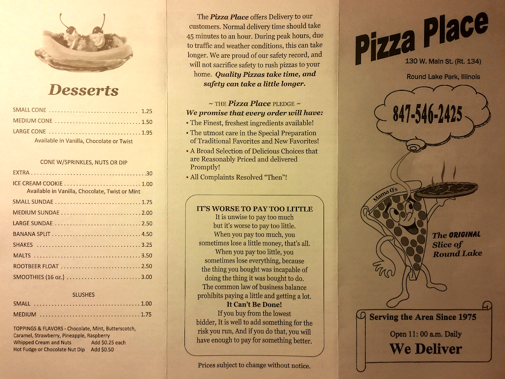 The Pizza Place | restaurant | 130 W Main St, Round Lake Park, IL 60073, USA | 8475462425 OR +1 847-546-2425