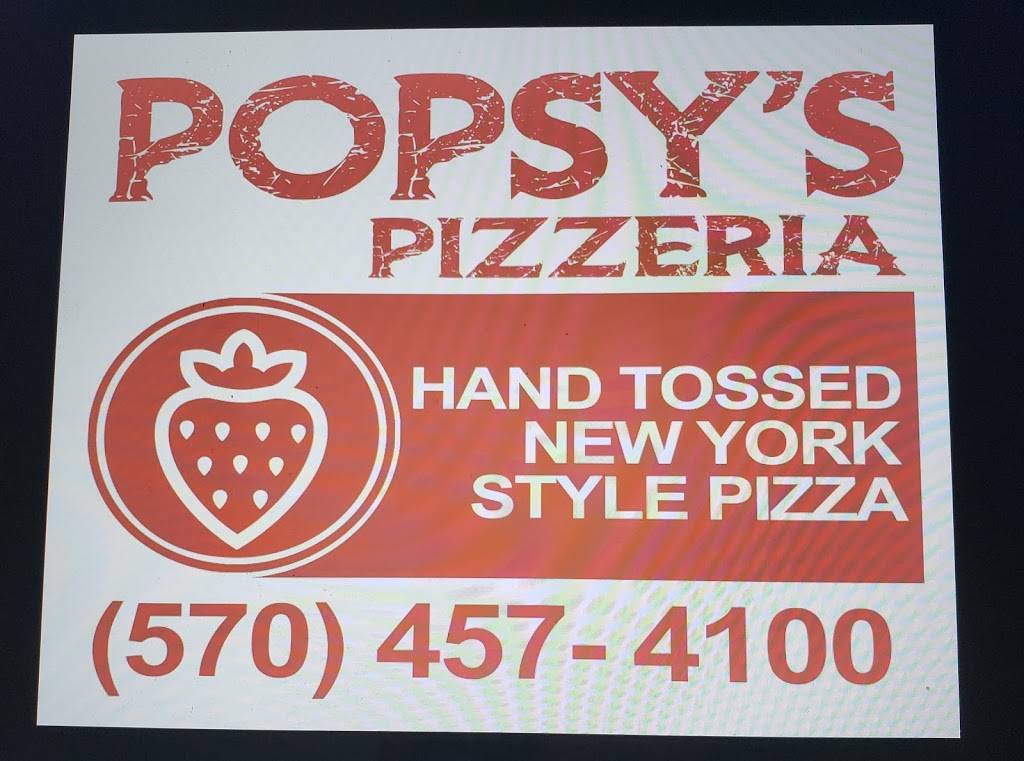 Popsys Pizzeria | restaurant | 230 Oak St, Old Forge, PA 18518, USA | 5704574100 OR +1 570-457-4100