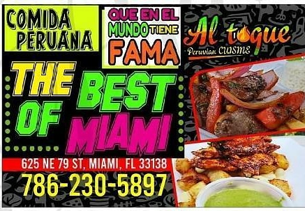 Al toque peruvian cuisine by Roberto Area | restaurant | 625 NE 79th St, Miami, FL 33138, USA | 7862305897 OR +1 786-230-5897