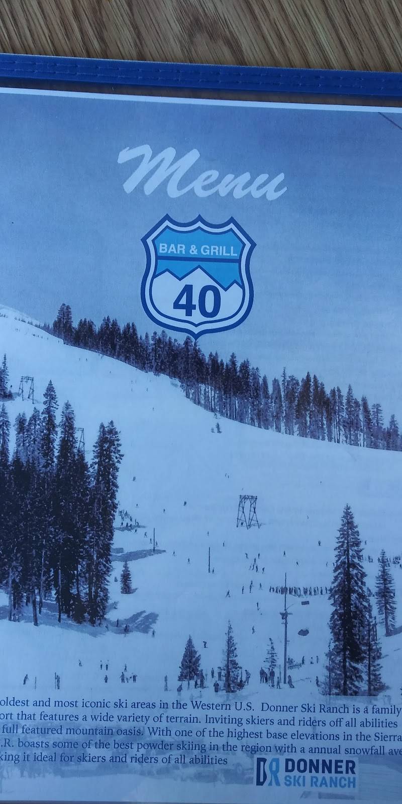 Old 40 Bar & Grill | restaurant | 19320 Donner Pass Rd, Norden, CA 95724, USA | 5304263635 OR +1 530-426-3635