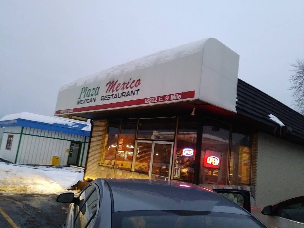 Plaza Mexico Mexican Restaurant | restaurant | 18322 E 9 Mile Rd, Eastpointe, MI 48021, USA | 5867778144 OR +1 586-777-8144