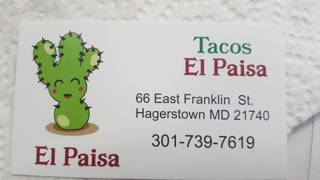 Tacos El Paisa | restaurant | 66 E Franklin St, Hagerstown, MD 21740, USA | 3017397619 OR +1 301-739-7619