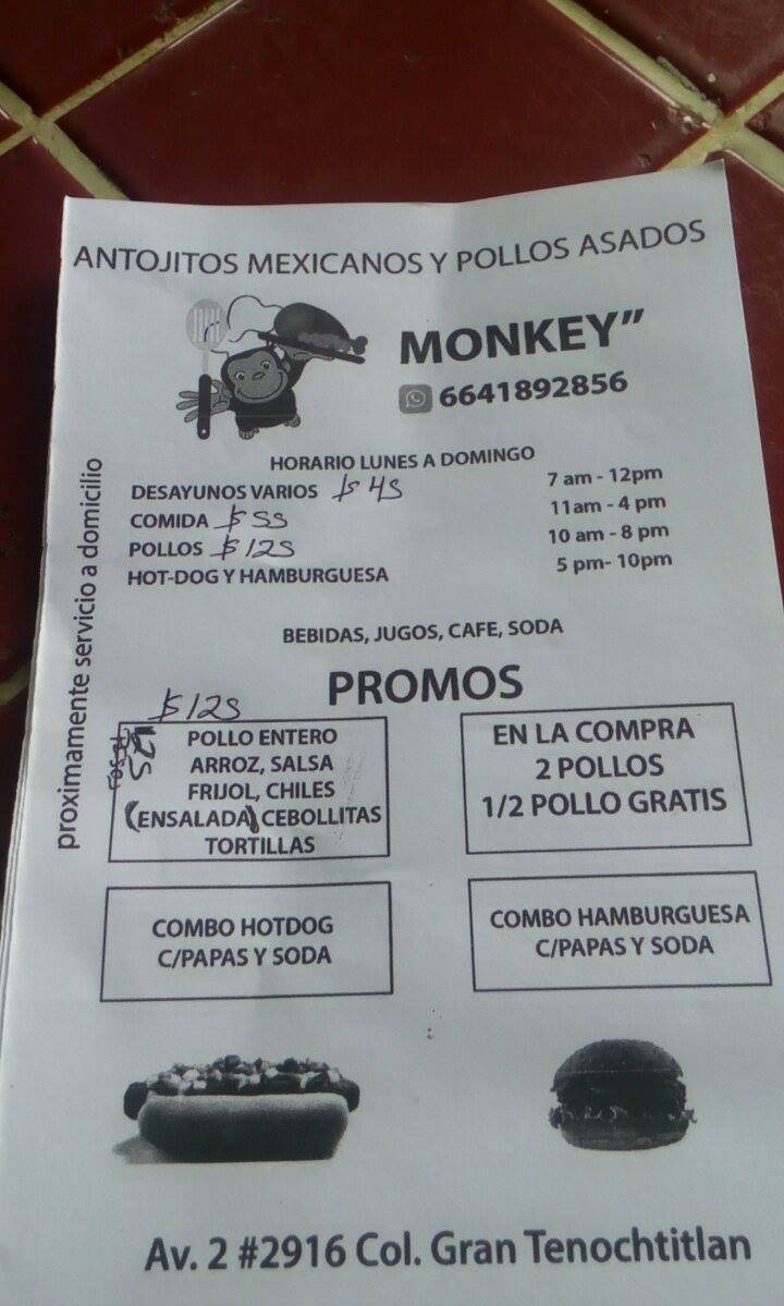 Pollos Y Antojitos Monkey | restaurant | Av. Number 2 2916-C, Grantenochtitlan, Tijuana, B.C., Mexico | 016641892856 OR +52 664 189 2856