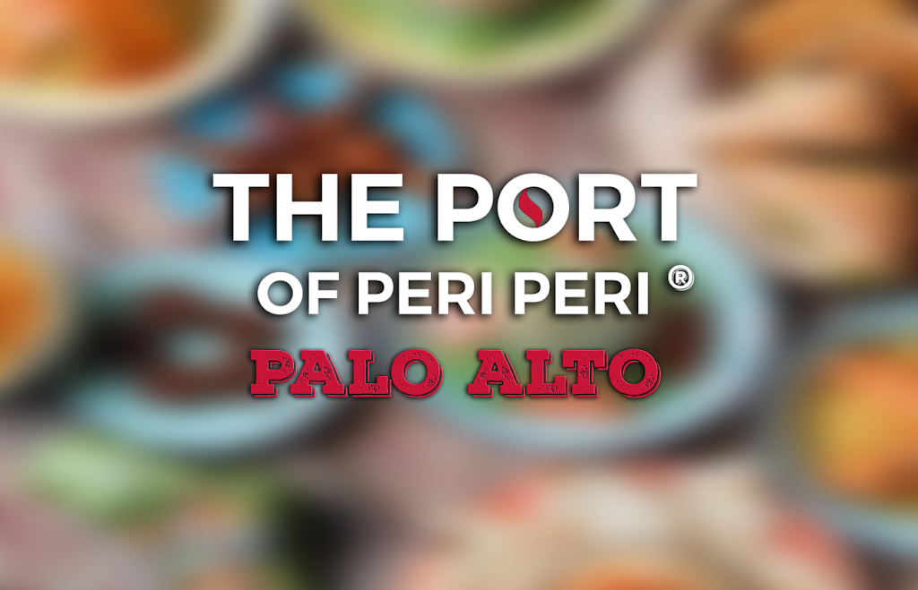 The Port Of Peri Peri Palo Alto | restaurant | 340 California Ave, Palo Alto, CA 94306, USA | 6503822239 OR +1 650-382-2239