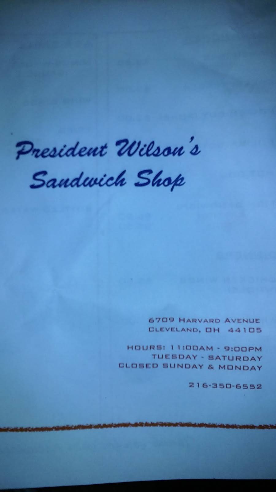 President Wilsons Sandwich Shop | restaurant | 6709 Harvard Ave, Cleveland, OH 44105, USA | 2163506552 OR +1 216-350-6552