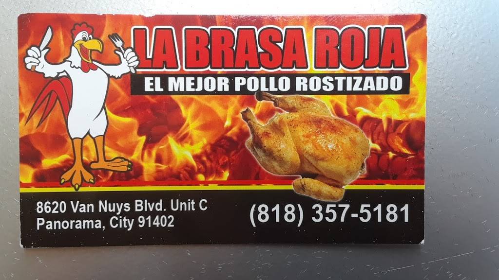 La Brasa Roja | restaurant | 8620 Van Nuys Blvd unit-c, Panorama City, CA 91402, USA | 8183575181 OR +1 818-357-5181