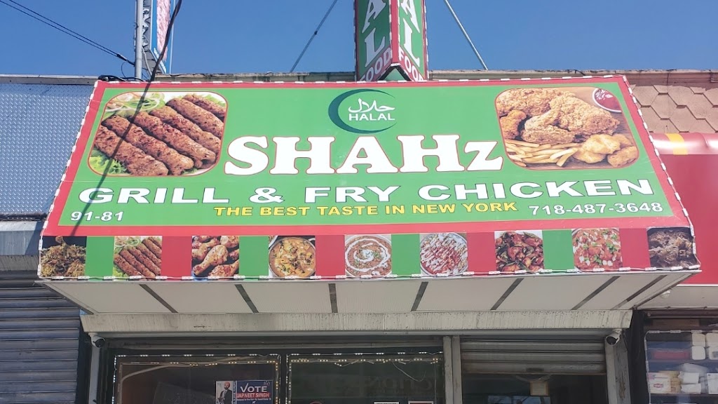 Shahz Grill and Fry Chicken Corp. | restaurant | 9181 111th St, Queens, NY 11418, USA | 7184873648 OR +1 718-487-3648