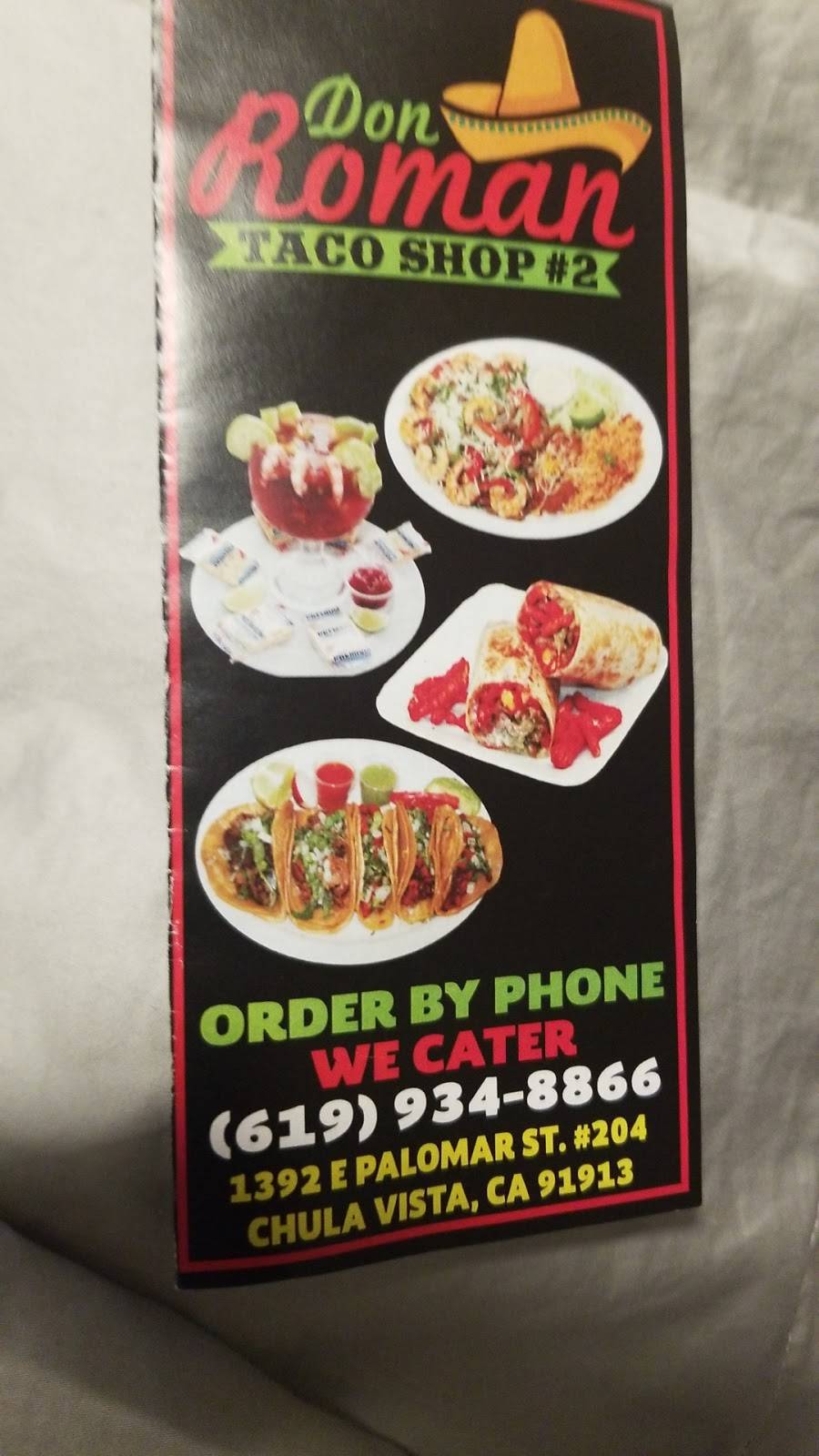 Don Roman taco shop #2 | restaurant | 1392 E Palomar St # 204, Chula Vista, CA 91913, USA | 6199348866 OR +1 619-934-8866