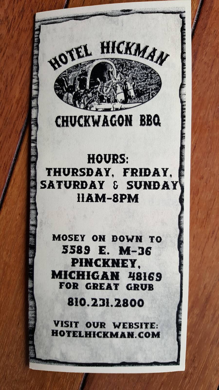 Hotel Hickman Chuckwagon BBQ | restaurant | 5589 M-36, Pinckney, MI 48169, USA | 8102312800 OR +1 810-231-2800