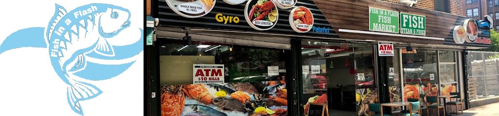 Fish In A Flash | restaurant | 143 E Gun Hill Rd, Bronx, NY 10467, USA | 3473468901 OR +1 347-346-8901