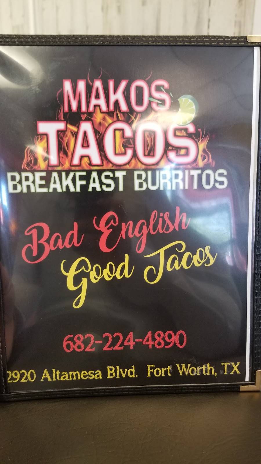 Makos Tacos | restaurant | 2920 Altamesa Blvd, Fort Worth, TX 76133, USA | 6822244890 OR +1 682-224-4890