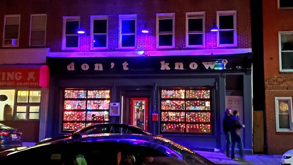 Dont Know Tavern | restaurant | 1453 Light St, Baltimore, MD 21230, USA | 4105390231 OR +1 410-539-0231