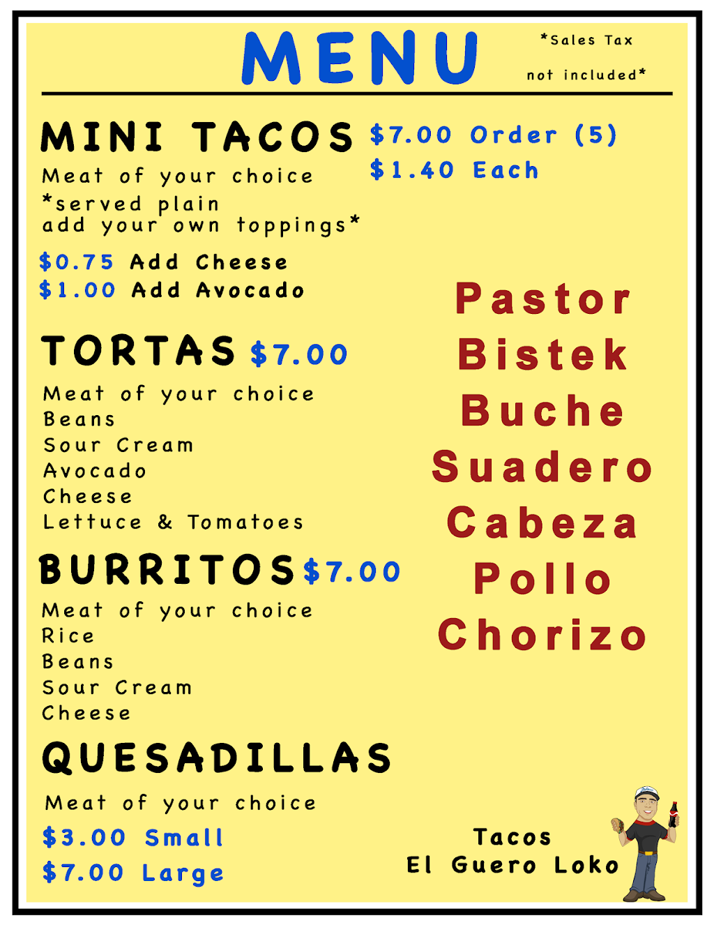 Tacos El Guero Loko | restaurant | 17595 Blanco Rd, San Antonio, TX 78232, USA | 2109932335 OR +1 210-993-2335
