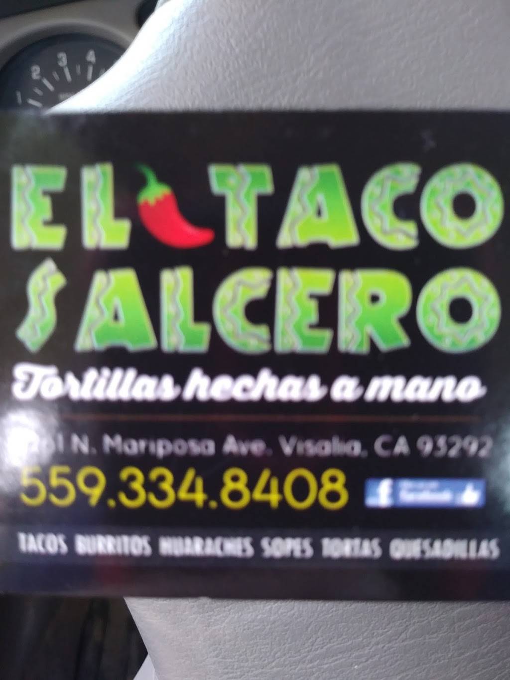 El Taco Salcero | restaurant | 14890 Avenue 296, Visalia, CA 93292, USA | 5593348408 OR +1 559-334-8408