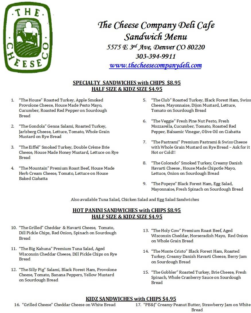 The Cheese Company Deli Cafe | restaurant | 5575 E 3rd Ave # C, Denver, CO 80220, USA | 3033949911 OR +1 303-394-9911