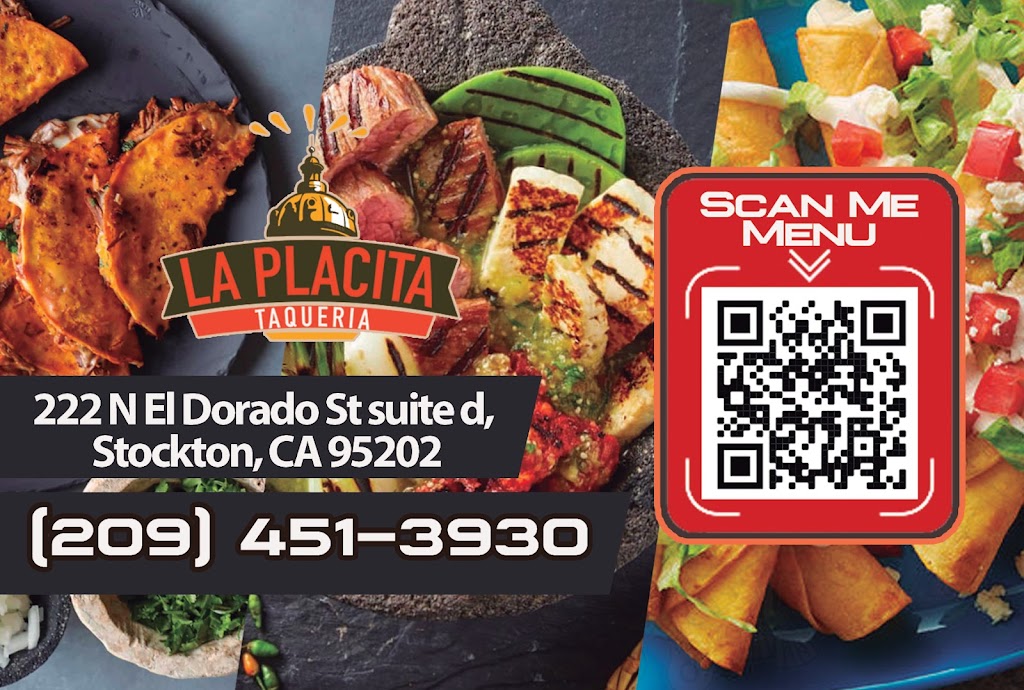 La Placita Taqueria | restaurant | 222 N El Dorado St suite d, Stockton, CA 95202, USA | 2094513930 OR +1 209-451-3930