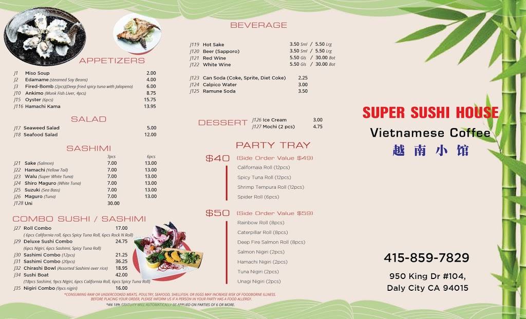 Super Sushi House & Vietnamese Coffee 越南小馆 | restaurant | 950 King Dr, Daly City, CA 94015, USA | 4158597829 OR +1 415-859-7829