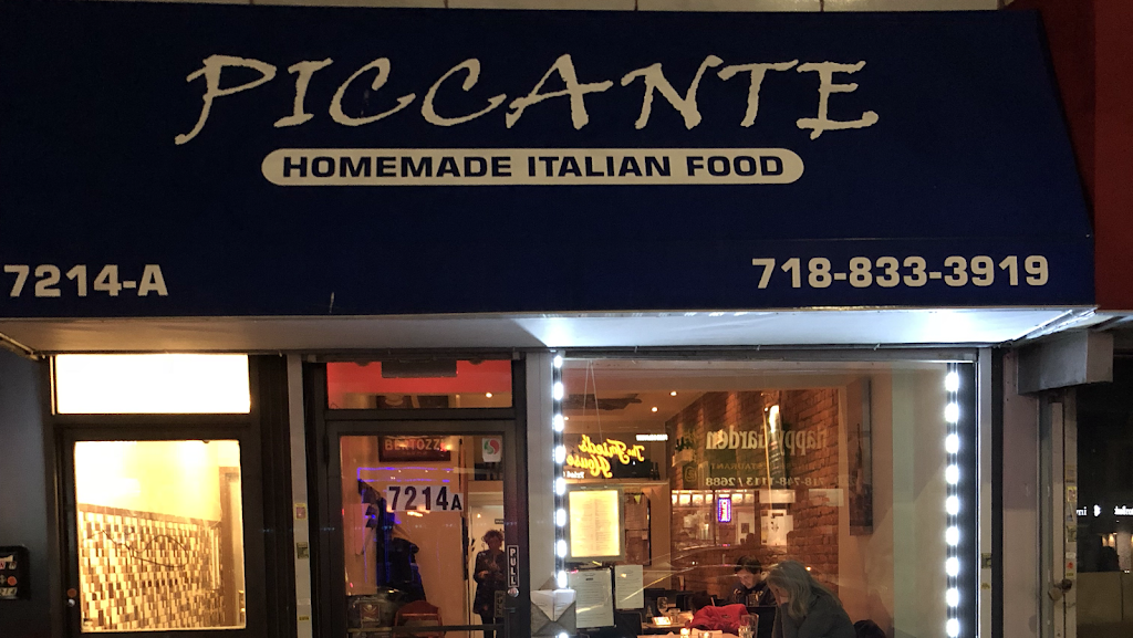 PICCANTE | restaurant | 7214-A, 3rd Ave, Brooklyn, NY 11209, USA | 7188333919 OR +1 718-833-3919