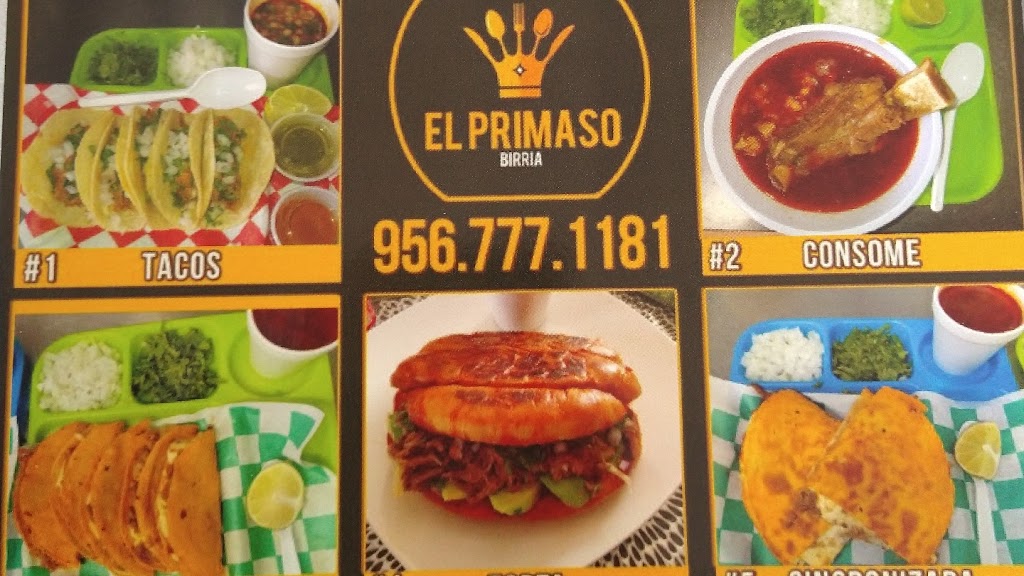 Birria el primaso | restaurant | 2901 Diamond ave, N La Homa Rd, Mission, TX 78574, USA | 9567771181 OR +1 956-777-1181