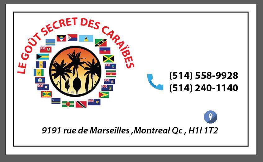 Le Gout secret des caraibes | restaurant | 9191 Rue de Marseille, Montréal, QC H1L 1T2, Canada | 5143553536 OR +1 514-355-3536