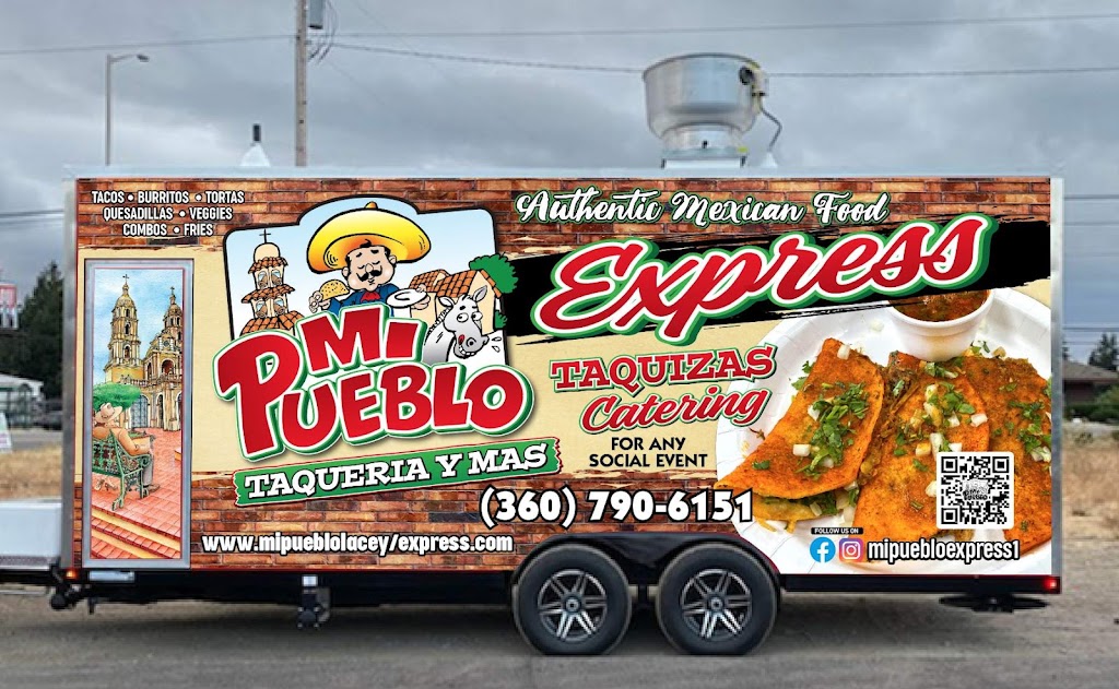 Mi Pueblo Express | restaurant | 4914 Lacey Blvd SE, Lacey, WA 98503, USA | 3607906151 OR +1 360-790-6151