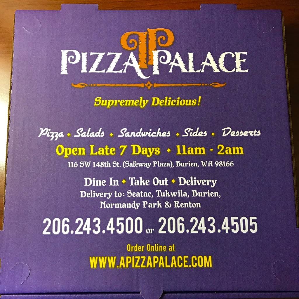 Pizza palace Restaurant | restaurant | 116 SW 148th St, Burien, WA 98166, USA | 2062434500 OR +1 206-243-4500