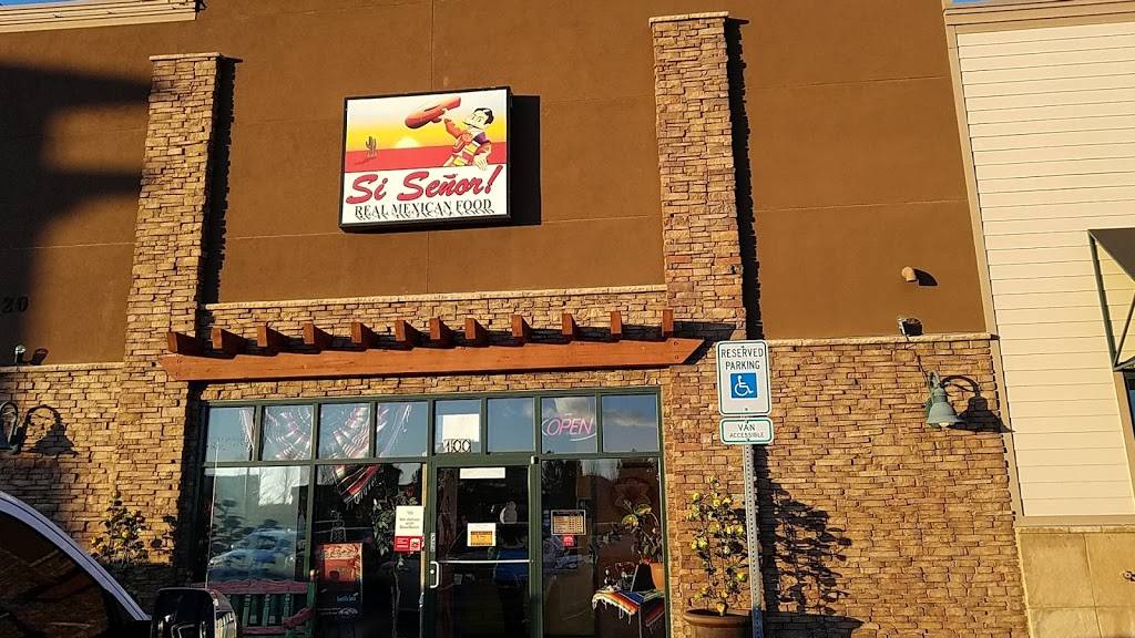 Si Senor! Real Mexican Food | restaurant | 3120 Village Vista Dr, Erie, CO 80516, USA | 7208909765 OR +1 720-890-9765