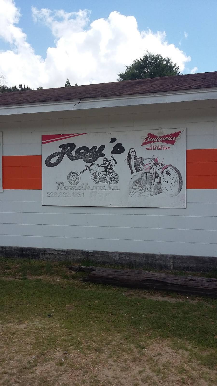 Roys Roadhouse Bar | restaurant | 22510 US 49, Saucier, MS 39574, USA | 2288321851 OR +1 228-832-1851