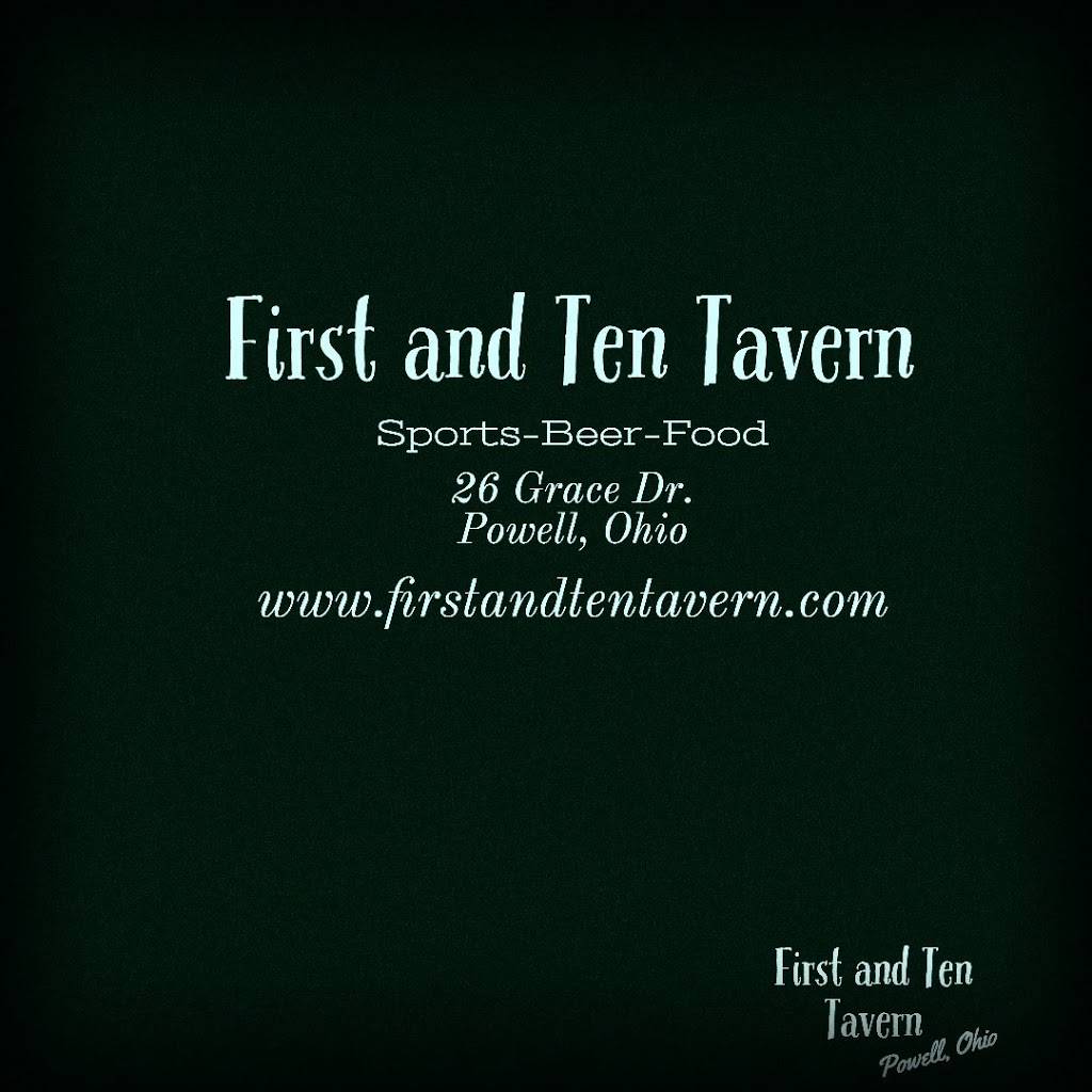 First and Ten Tavern | restaurant | 26 Grace Dr, Powell, OH 43065, USA | 6145053078 OR +1 614-505-3078