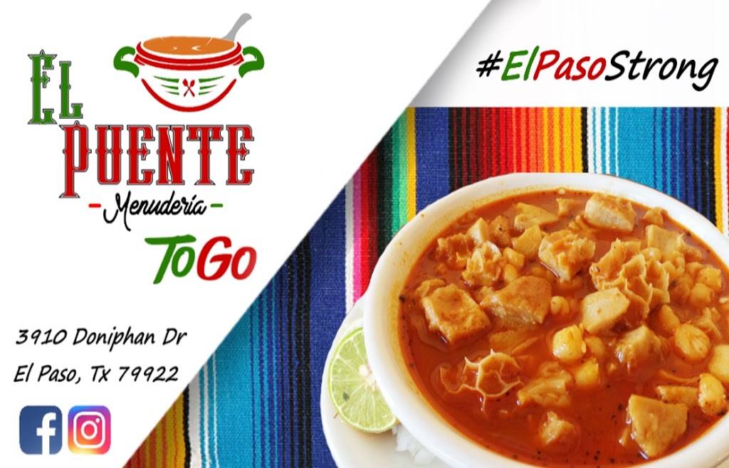 El Puente Menuderia | restaurant | 3910 Doniphan Dr, El Paso, TX 79922, USA | 9156710448 OR +1 915-671-0448