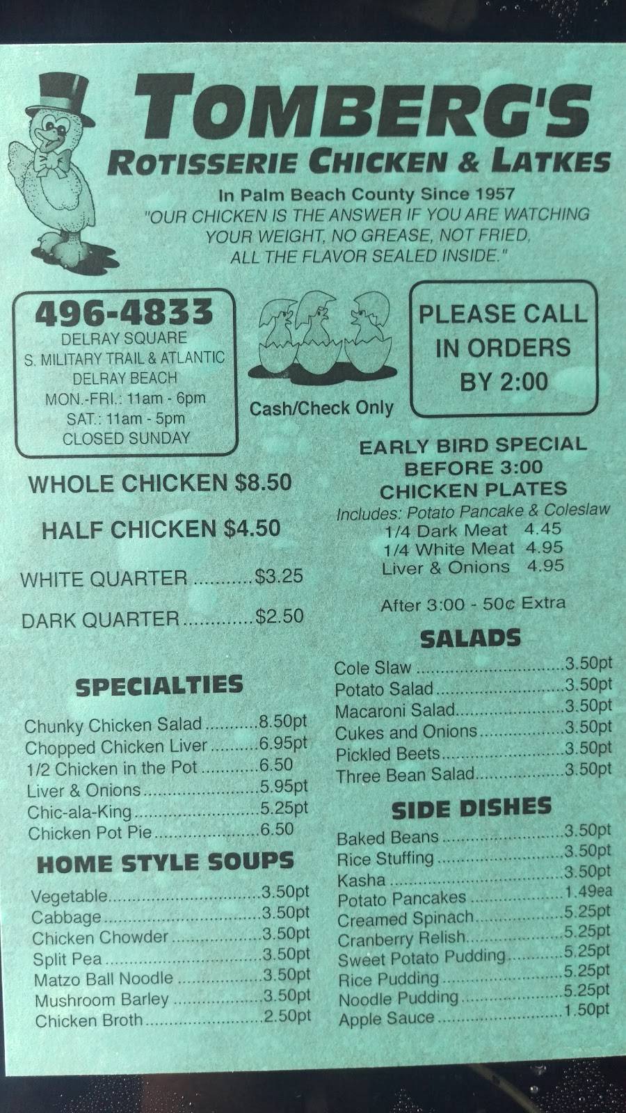 Tombergs Rotisserie Chicken | restaurant | 14580 S Military Trail, Delray Beach, FL 33484, USA | 5614964833 OR +1 561-496-4833