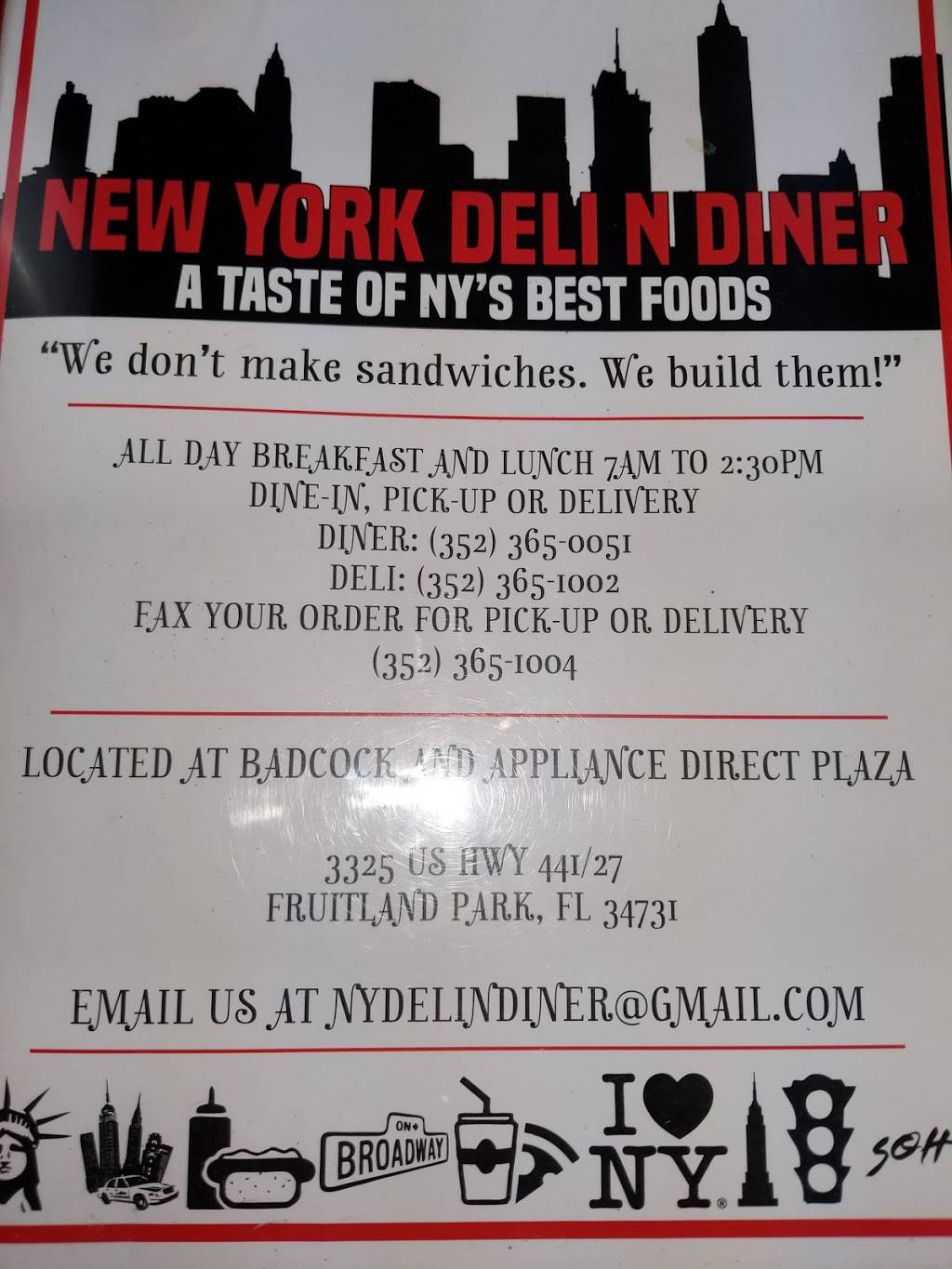 New York Deli N Diner | restaurant | 3325 US-441, Fruitland Park, FL 34731, USA | 3523650051 OR +1 352-365-0051