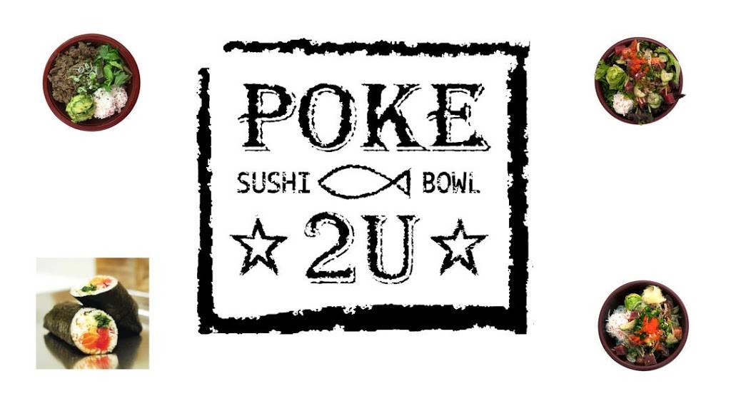 Poke2U | restaurant | 414 S Mill Ave #114, Tempe, AZ 85281, USA | 4807737454 OR +1 480-773-7454