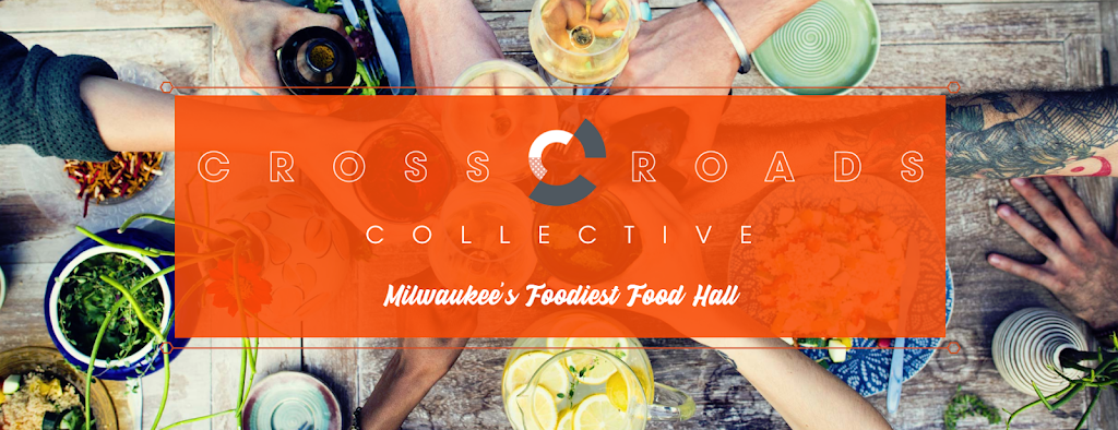 Crossroads Collective | restaurant | 2238 N Farwell Ave, Milwaukee, WI 53202, USA | 4147639081 OR +1 414-763-9081
