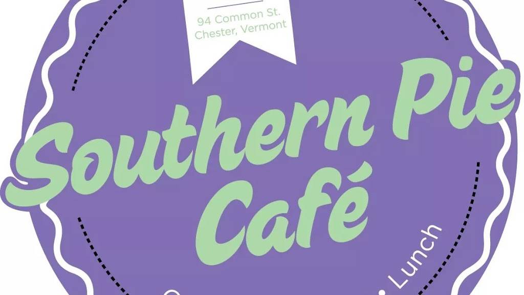 Southern Pie Cafe | bakery | 94 Common St, Chester, VT 05143, USA | 8028757437 OR +1 802-875-7437