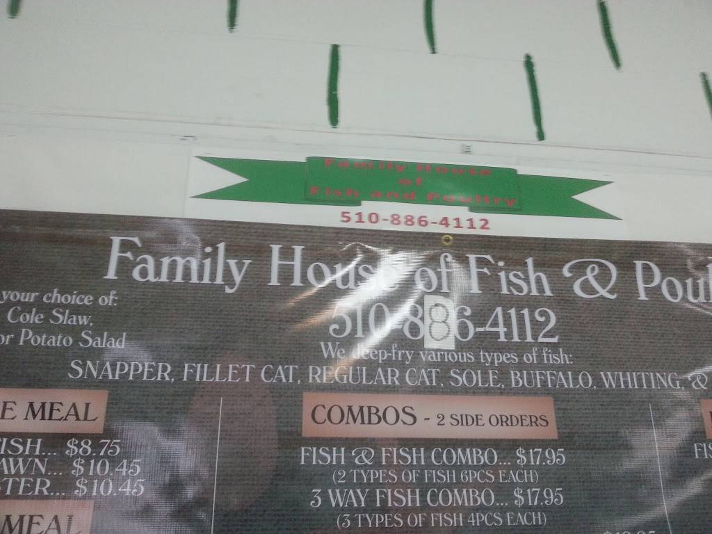 Family House of Fish & Poultry | restaurant | 25140 Mission Blvd, Hayward, CA 94544, USA | 5108864112 OR +1 510-886-4112