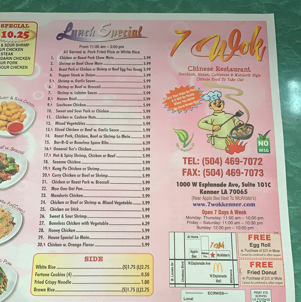 7 Wok | restaurant | 1000 W Esplanade Ave, Kenner, LA 70065, USA | 5044697072 OR +1 504-469-7072