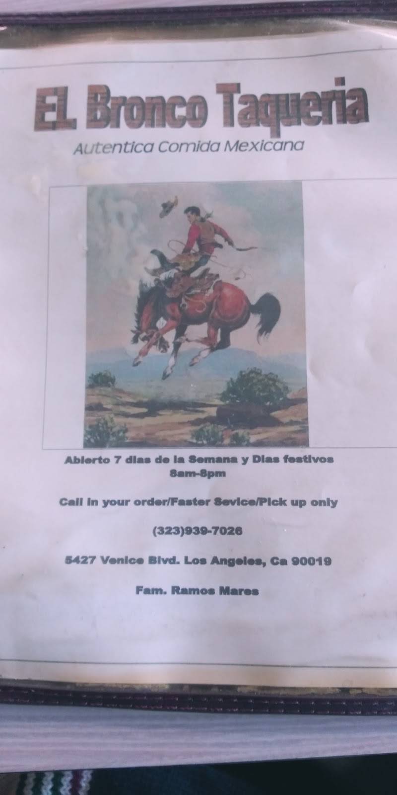 El Bronco Taqueria | restaurant | 5427 Venice Blvd, Los Angeles, CA 90019, USA | 3235161811 OR +1 323-516-1811