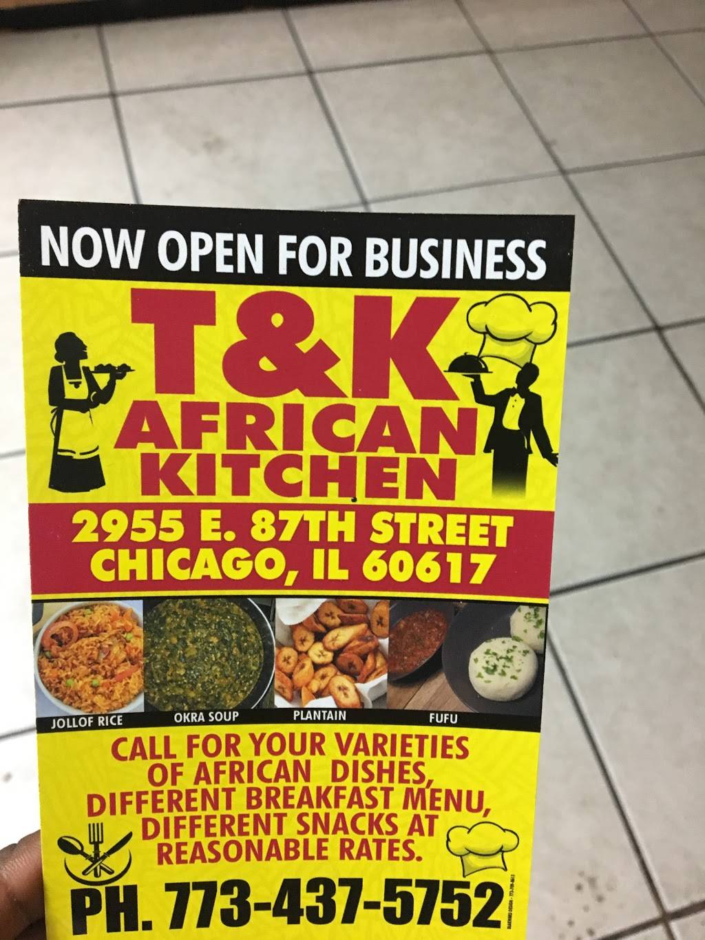 T and K African Kitchen | restaurant | 2955 E 87th St, Chicago, IL 60617, USA | 7734375752 OR +1 773-437-5752