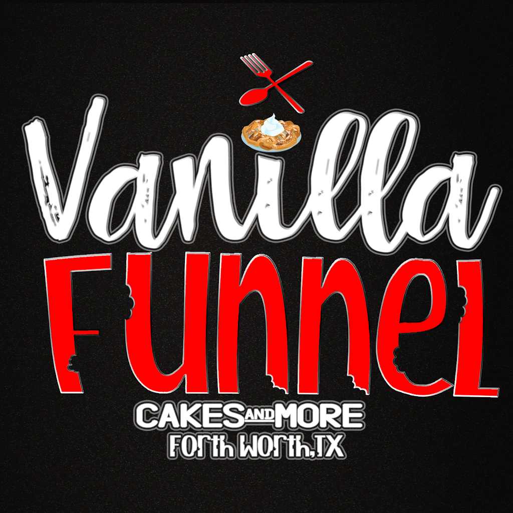 Vanilla funnel cakes and more | restaurant | 5412 E Berry St, Fort Worth, TX 76119, USA | 6827859834 OR +1 682-785-9834