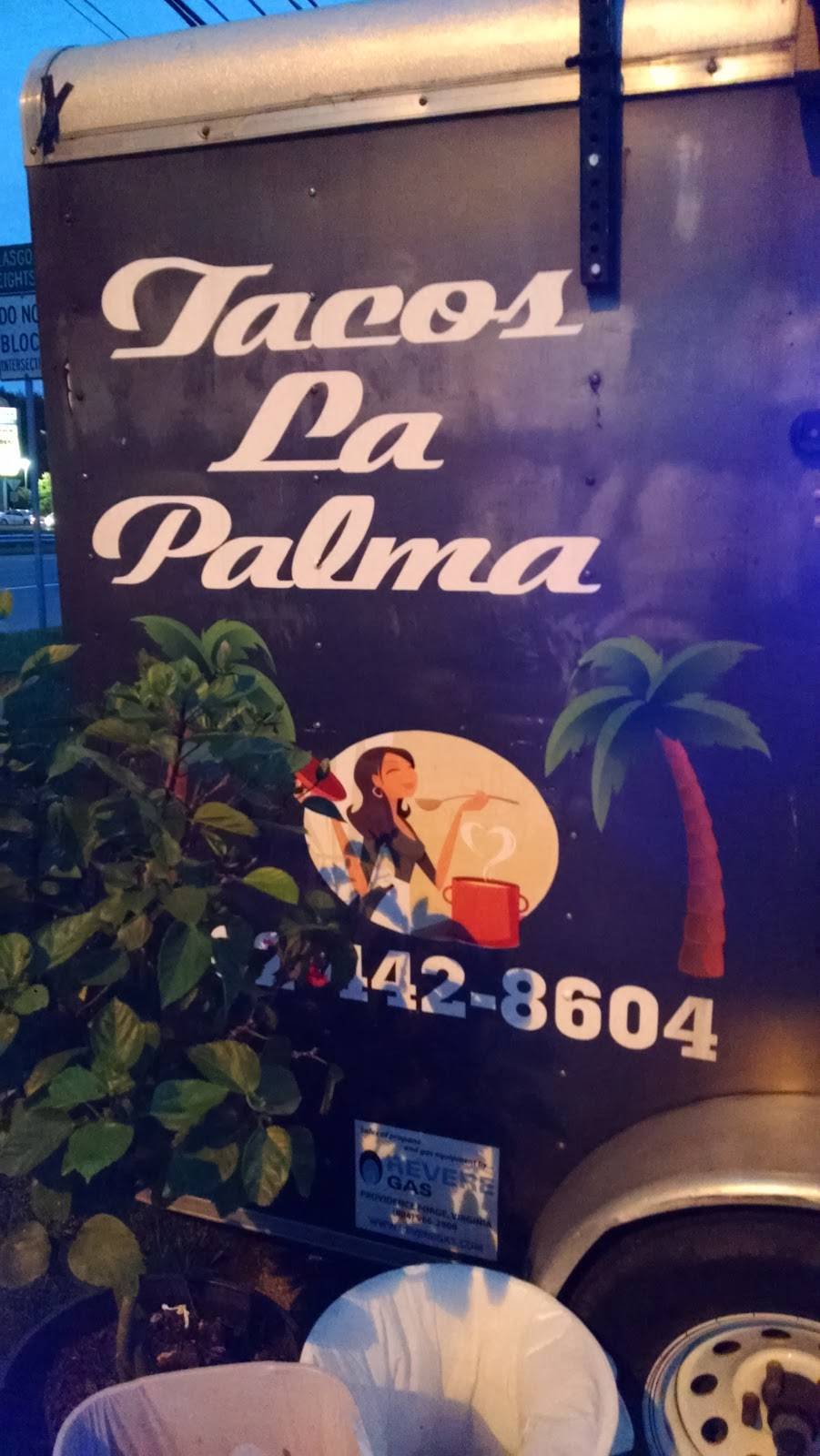 Tacos la palma | restaurant | 2724 Pulaski Hwy, Newark, DE 19702, USA | 3024428604 OR +1 302-442-8604