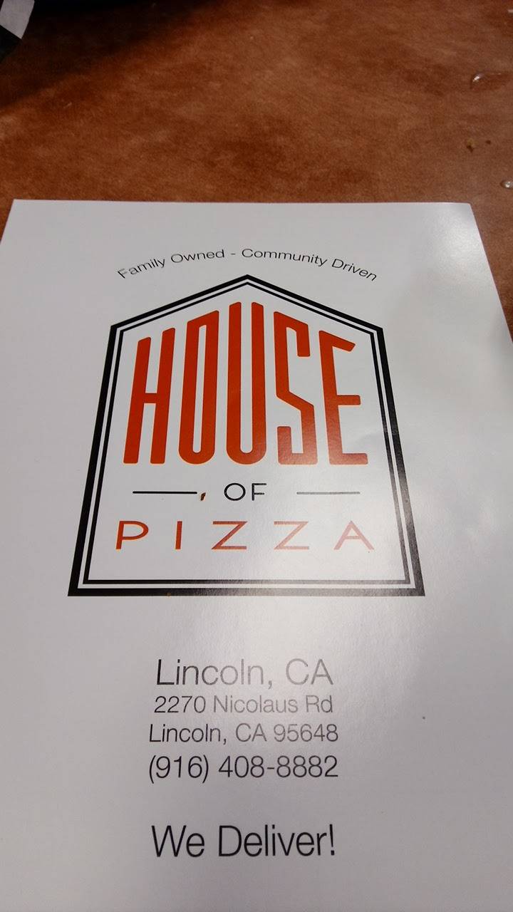 House Of Pizza | restaurant | 2270 Nicolaus Rd, Lincoln, CA 95648, USA | 9164088882 OR +1 916-408-8882